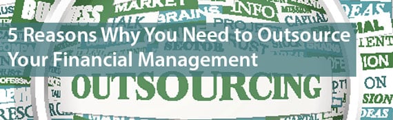 5-reasons-to-outsource-financial-management