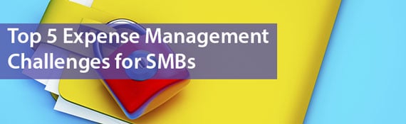 top-5-expense-management-challenges-for-smbs