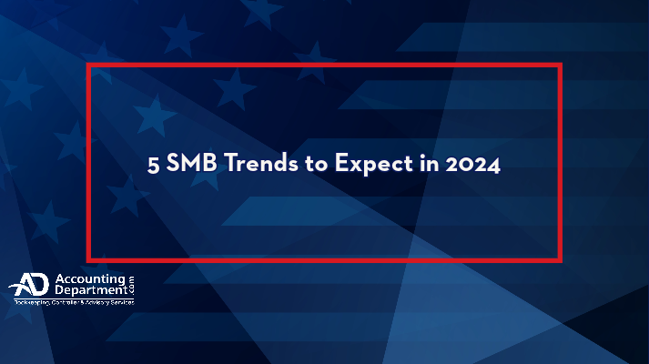 5 SMB Trends to Expect in 2024