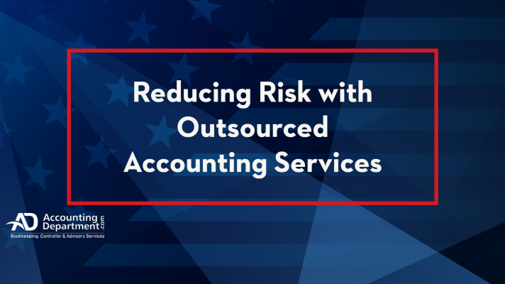 Reducing Risk with Outsourced Accounting Services