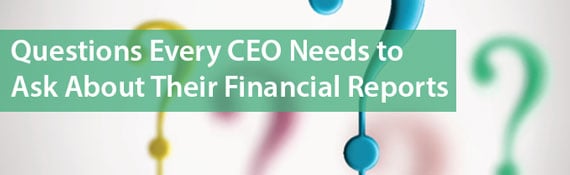 questions-every-ceo-needs-to-ask-about-financial-reports