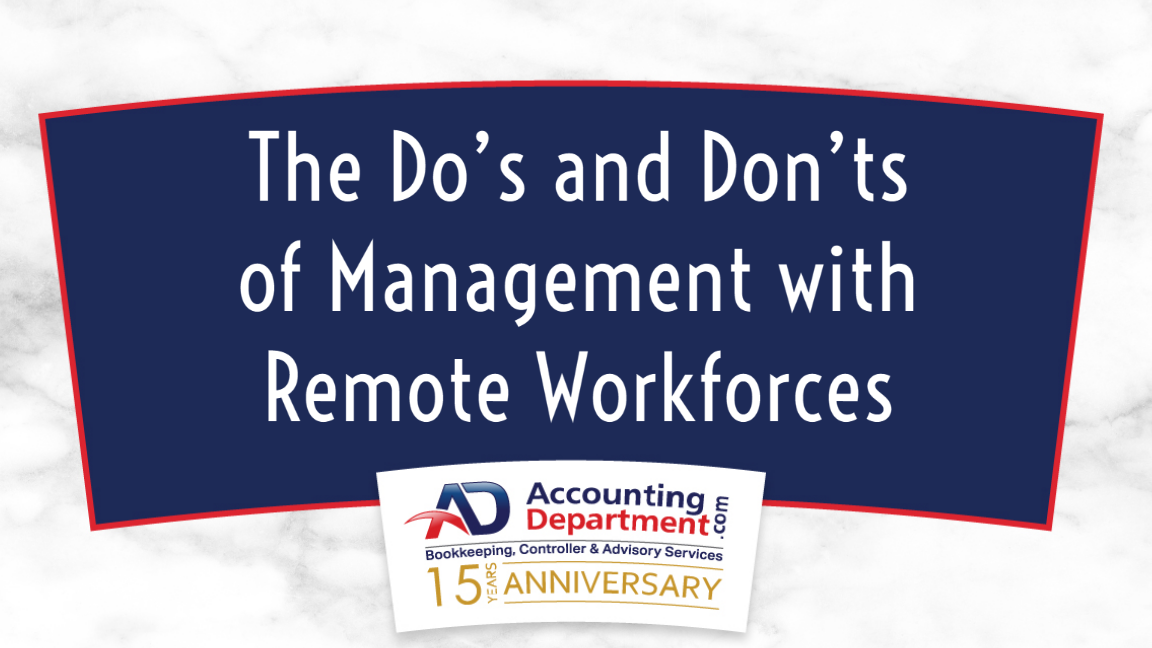 The Do's and Don'ts of Management with Remote Workforces