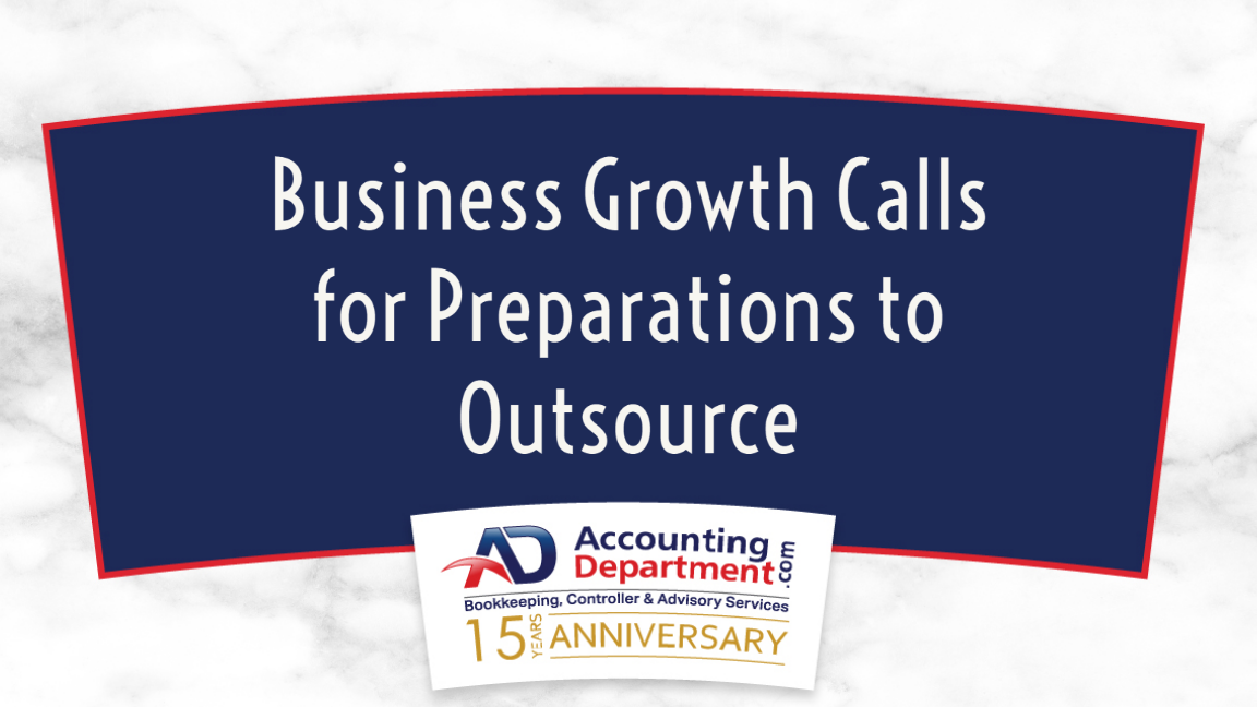 Business Growth Calls for Preparations to Outsource