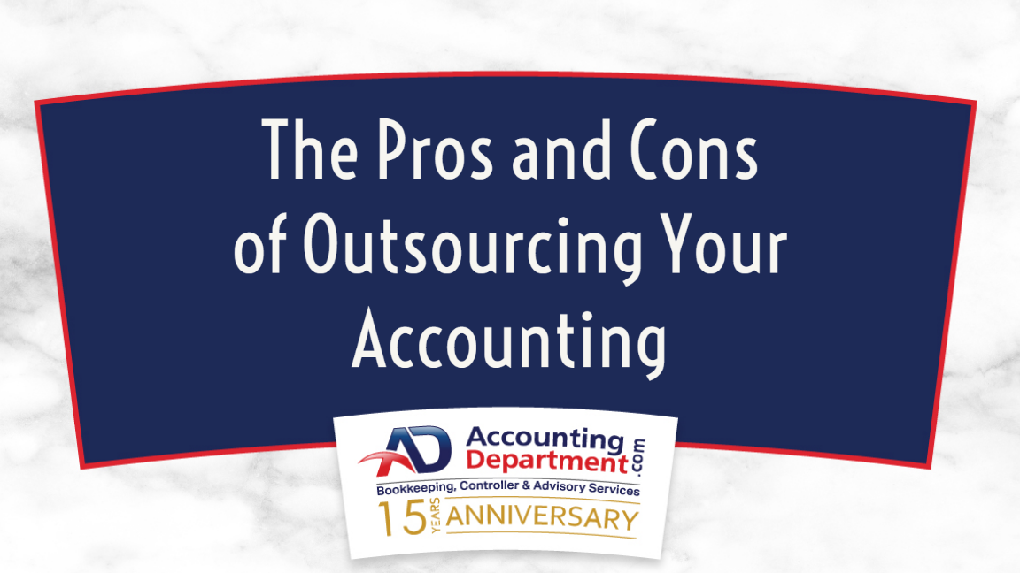 The Pros and Cons of Outsourcing Your Accounting